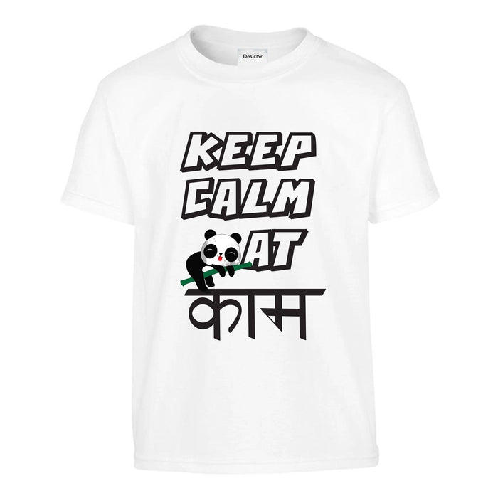 Keep Calm at Kaam | Premium Cotton T-Shirts